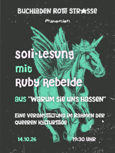 Soli-Lesung mit Ruby Rebelde aus: Warum sie uns hassen - Sexarbeitsfeindlichkeit @ Buchladen Rote Strasse